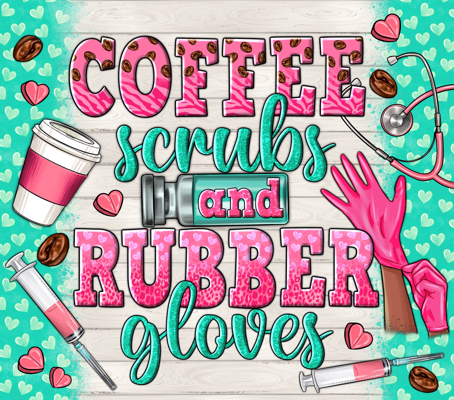 Coffee Scrubs & Rubber Gloves Custom Skinny Tumbler w/Straw Hot or cold Give That special Nurse a Great Gift Insulated Tumbler 20 or 30.oz