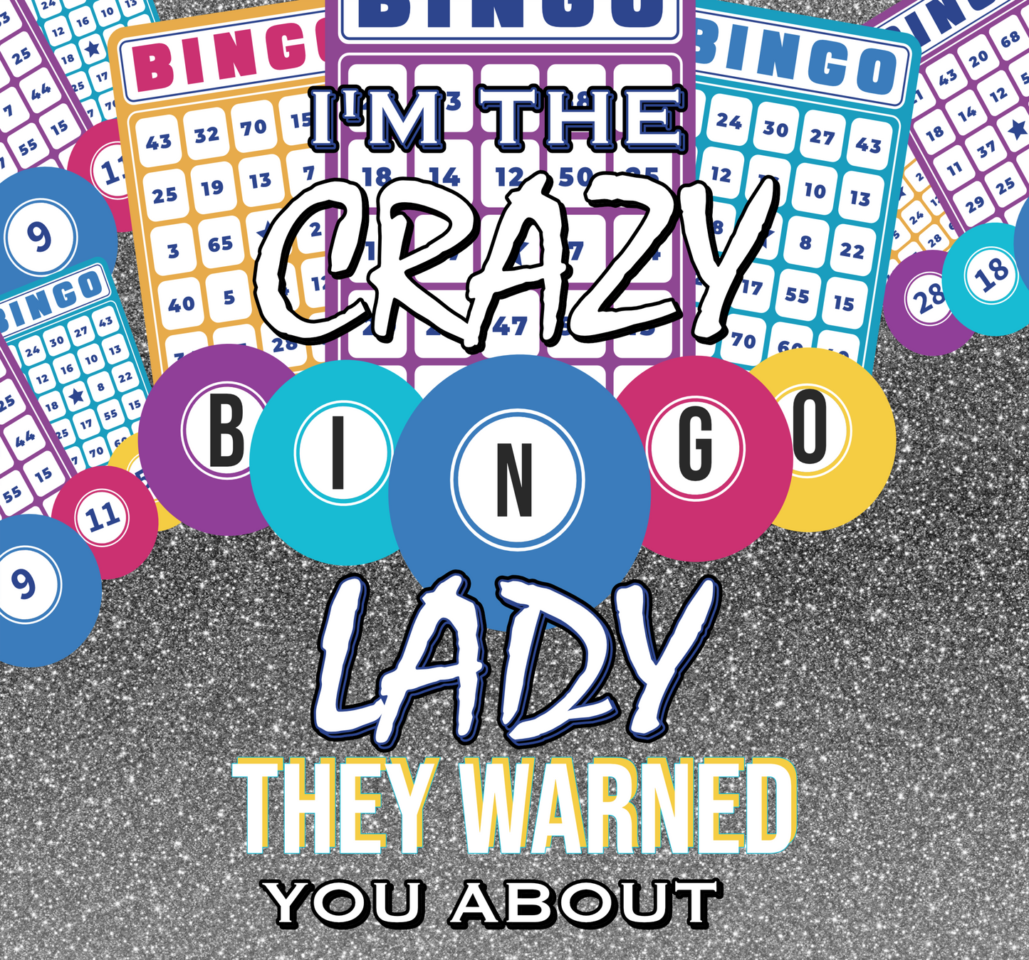 Bingo"I'm The Crazy Bingo lady they warned you about" 20 or 30 oz Custom Tumbler w/Straw Personalized, Great Gift, Keeps drinks Hot or cold!